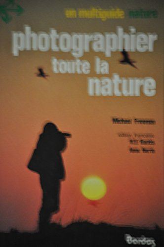 Photographier toute la nature