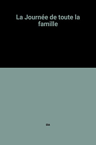 La Journée de toute la famille