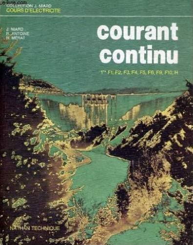 Courant continu : classes de 1re F1 à 6, 9, 10 et H
