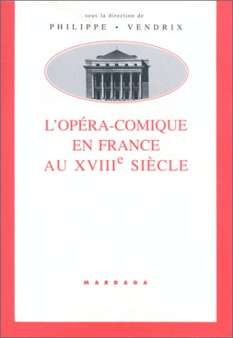 L'Opéra-comique en France au XVIIIe siècle