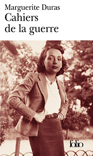 Cahiers de la guerre : et autres textes