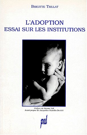L'adoption : essai sur les institutions
