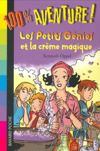 Les petits génies et la crème magique