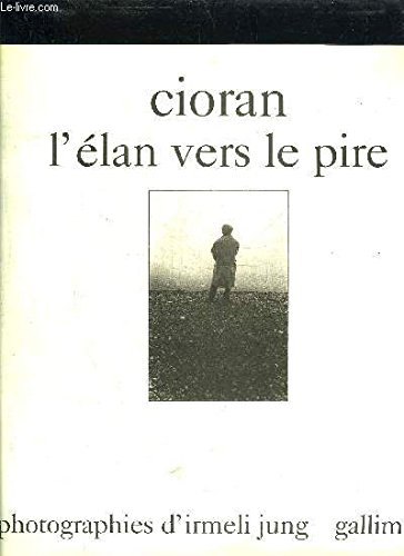 L'Elan vers le pire