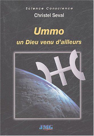 Ummo : un dieu venu d'ailleurs
