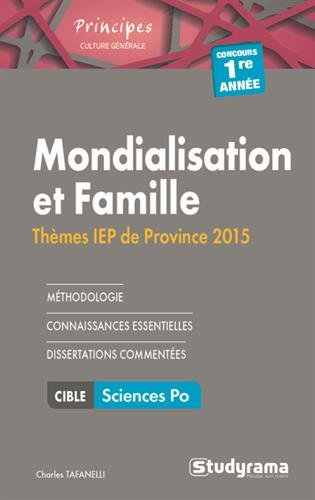 Mondialisation et famille : thèmes IEP de province 2015 : concours 1re année