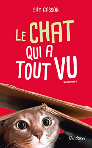 Le chat qui a tout vu