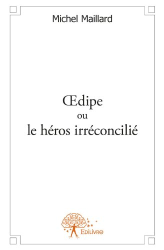 ?Dipe Ou le Heros Irreconcilie