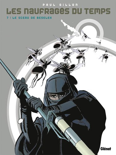 Les naufragés du temps. Vol. 7. Le sceau de Berselek