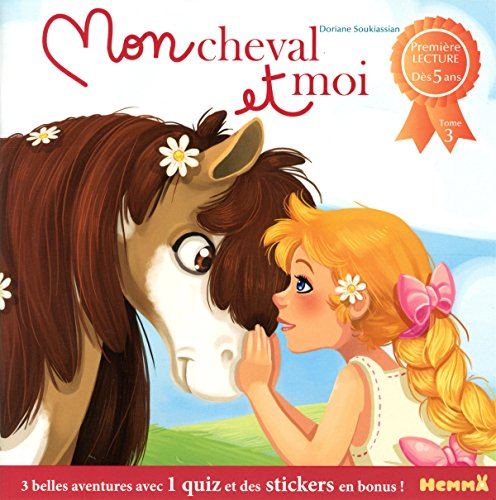 Mon cheval et moi. Vol. 3