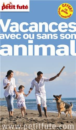 Vacances avec ou sans son animal