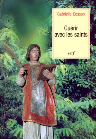guérir avec les saints