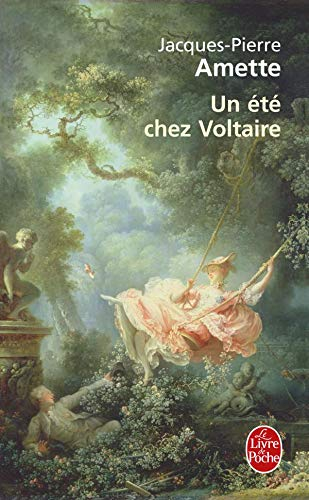 Un été chez Voltaire