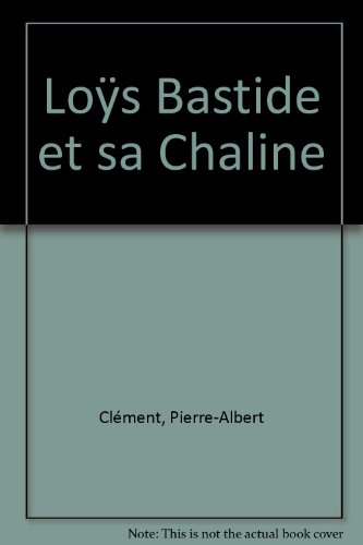 Loys Bastide et sa Chaline