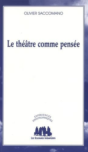Le théâtre comme pensée