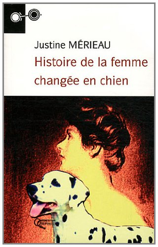 Histoire de la femme changée en chien