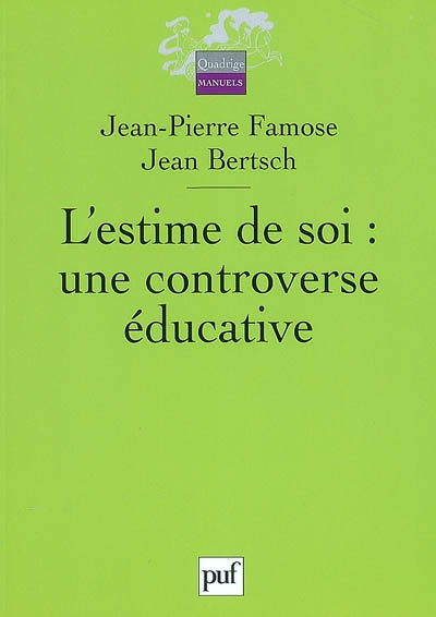 L'estime de soi : une controverse éducative