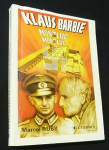 Klaus Barbie, de Montluc à Montluc