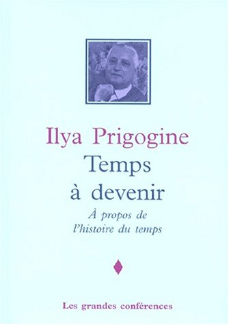 Temps à devenir a propos de l'histoire du temps