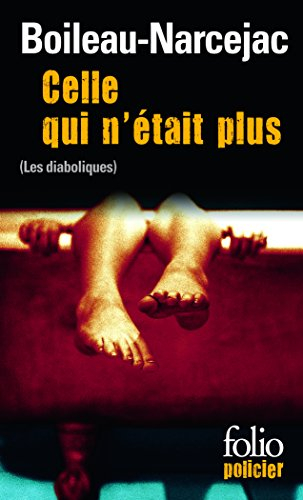 Celle qui n'était plus : les diaboliques