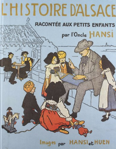 L'Histoire d'Alsace racontée aux petits enfants