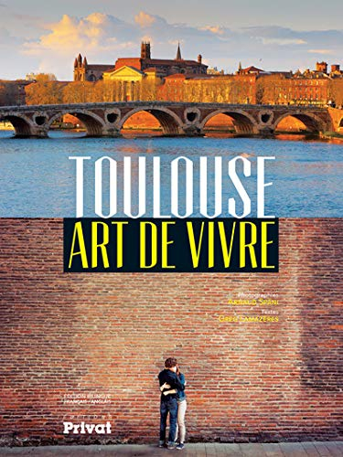 Toulouse, art de vivre