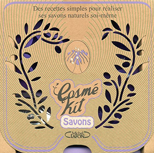 Cosmé kit savons : des recettes simples pour réaliser ses savons naturels soi-même