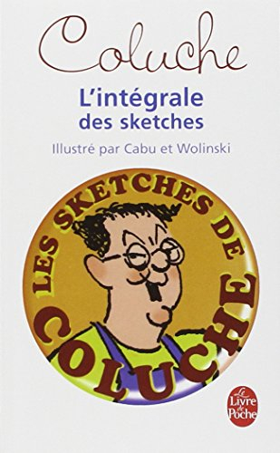 Coluche : l'intégrale des sketches