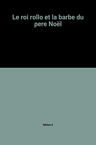Le Roi Rollo et la barbe du Père Noël