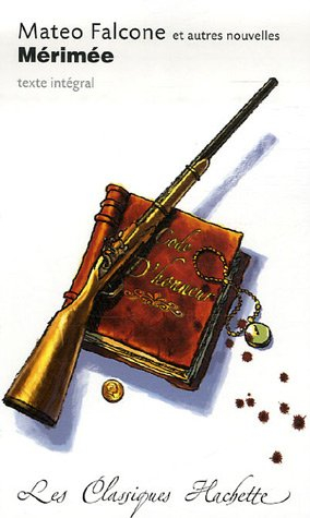Mateo Falcone : et autres nouvelles
