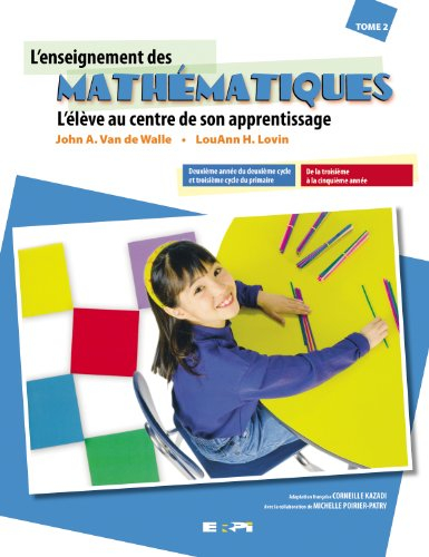 L'enseignement des mathématiques : élève au centre de son apprentissage. Vol. 2. Deuxième année du d