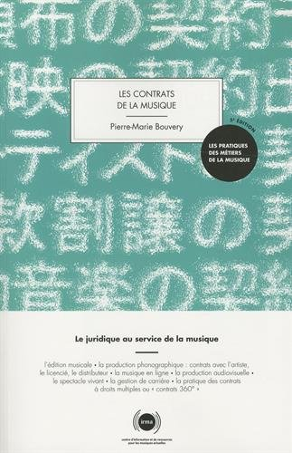 Les contrats de la musique : le juridique au service de la musique