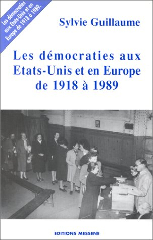 Les démocraties aux Etats-Unis et en Europe de 1918 à 1989