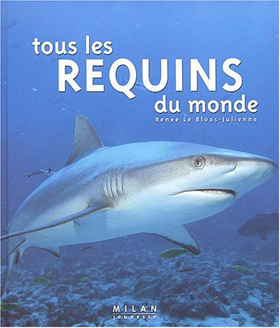 Tous les requins du monde