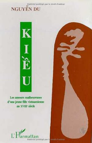 Kiêu : les amours malheureuses d'une jeune fille vietnamienne au XVIIIe siècle