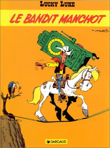Lucky Luke. Vol. 3. Le bandit manchot