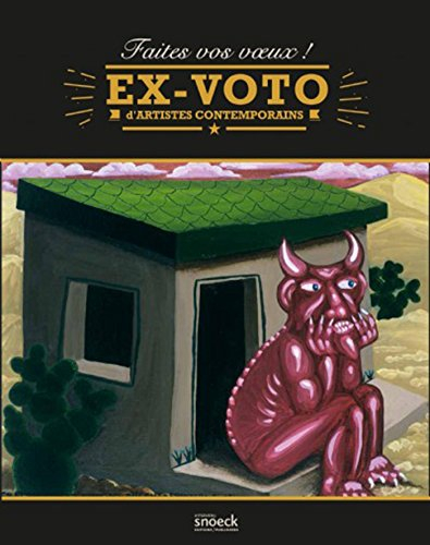 Faites vos voeux ! : ex-voto d'artistes contemporains