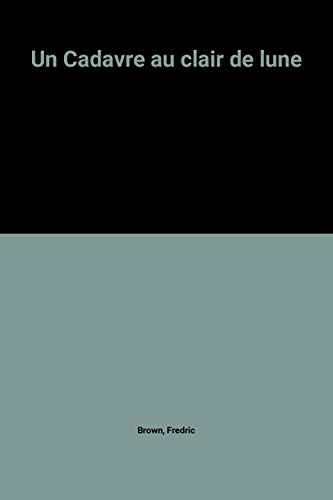 Un cadavre au clair de lune