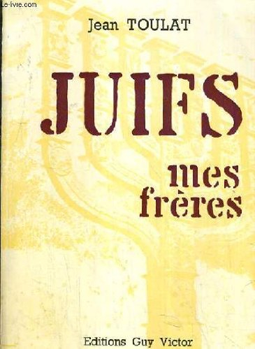 juifs mes frères