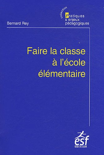 Faire la classe à l'école élémentaire