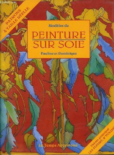 Modèles de peinture sur soie : les fleurs