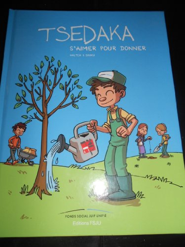 tsedaka s'aimer pour donner