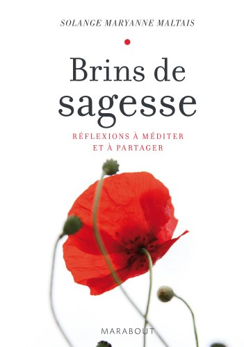 Brins de sagesse : réflexions à méditer et à partager