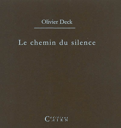 Le chemin du silence