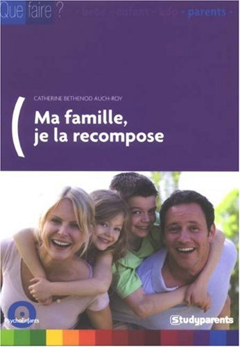 Ma famille, je la recompose