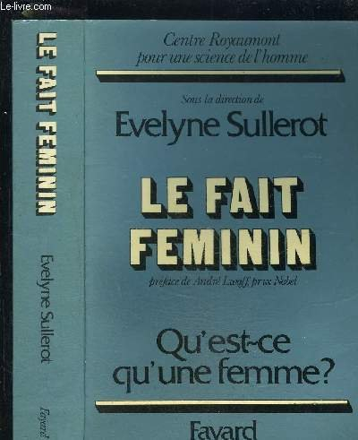 le fait féminin - qu'est-ce qu'une femme?