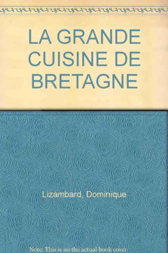 La grande cuisine de Bretagne