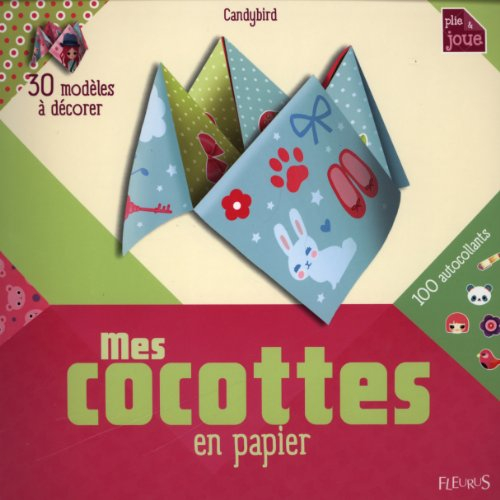 Mes cocottes en papier : 30 modèles à décorer