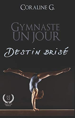 Gymnaste un jour, destin brisé