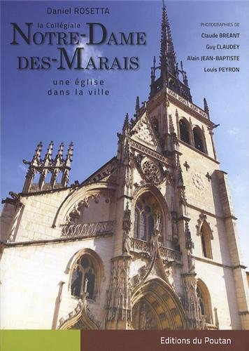 La collégiale Notre-Dame-des-Marais : une église dans la ville